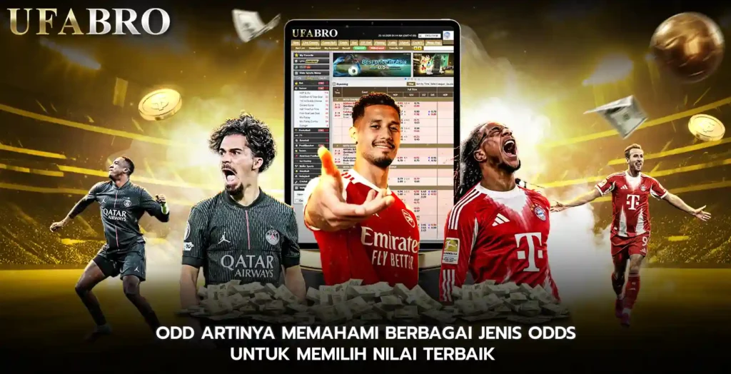 Mengapa Anda Harus Memahami odd artinya Sebelum Memulai Taruhan Sepak Bola?