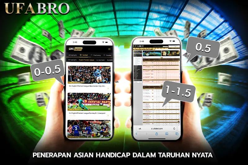Penerapan Asian Handicap dalam Taruhan Nyata