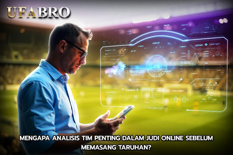 Membaca Formasi Tim Terbaru dalam Judi Online Agar Tetap Unggul